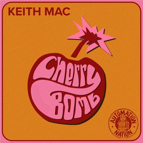 keith mac - Cherrybomb [AN079]